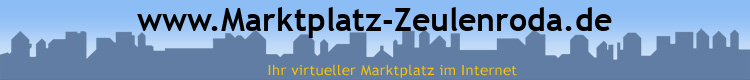 www.Marktplatz-Zeulenroda.de